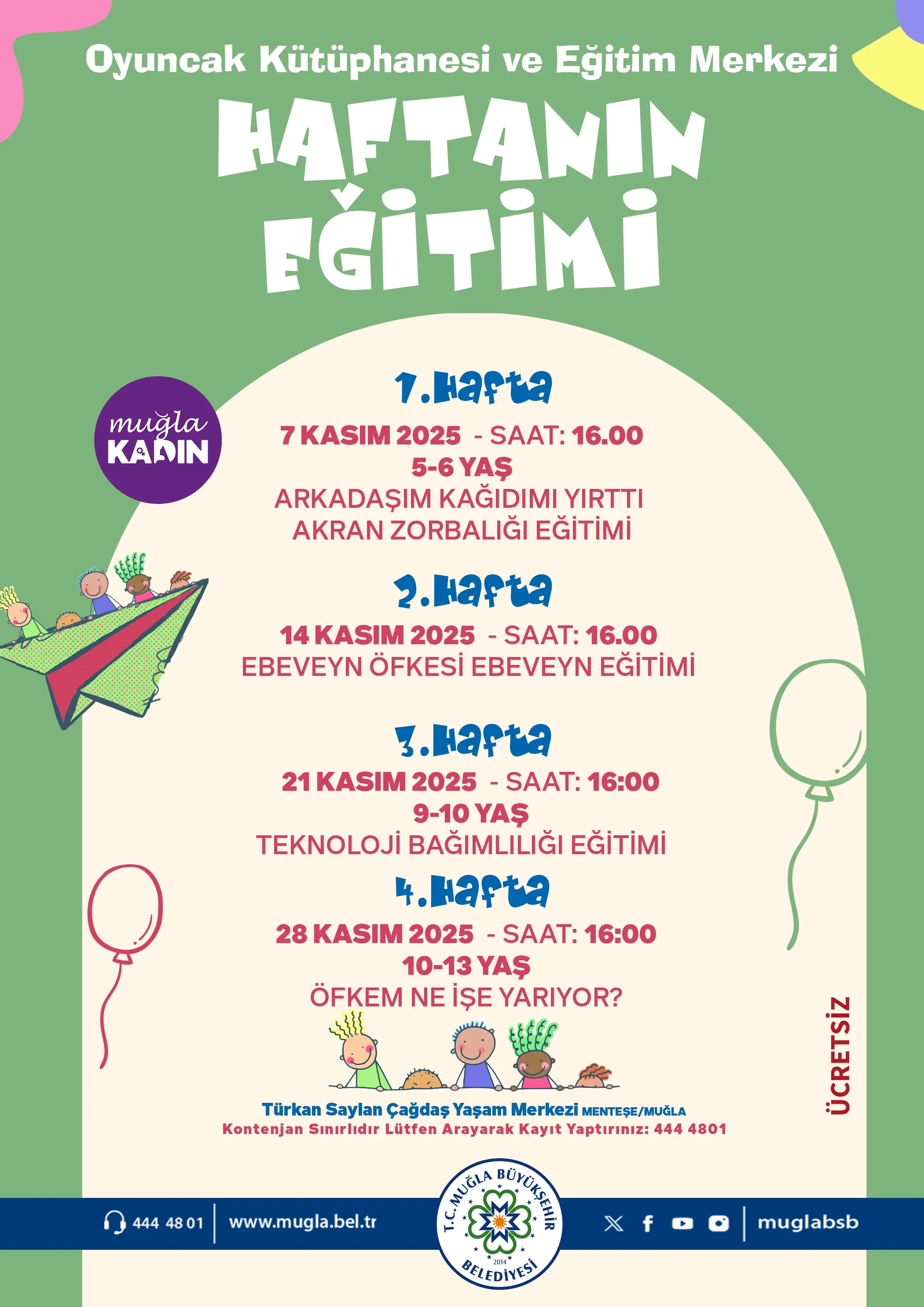 Oyuncak Kütüphanesi ve Eğitim Merkezi Haftanın Merkezi Etkinliğine Davetlisiniz