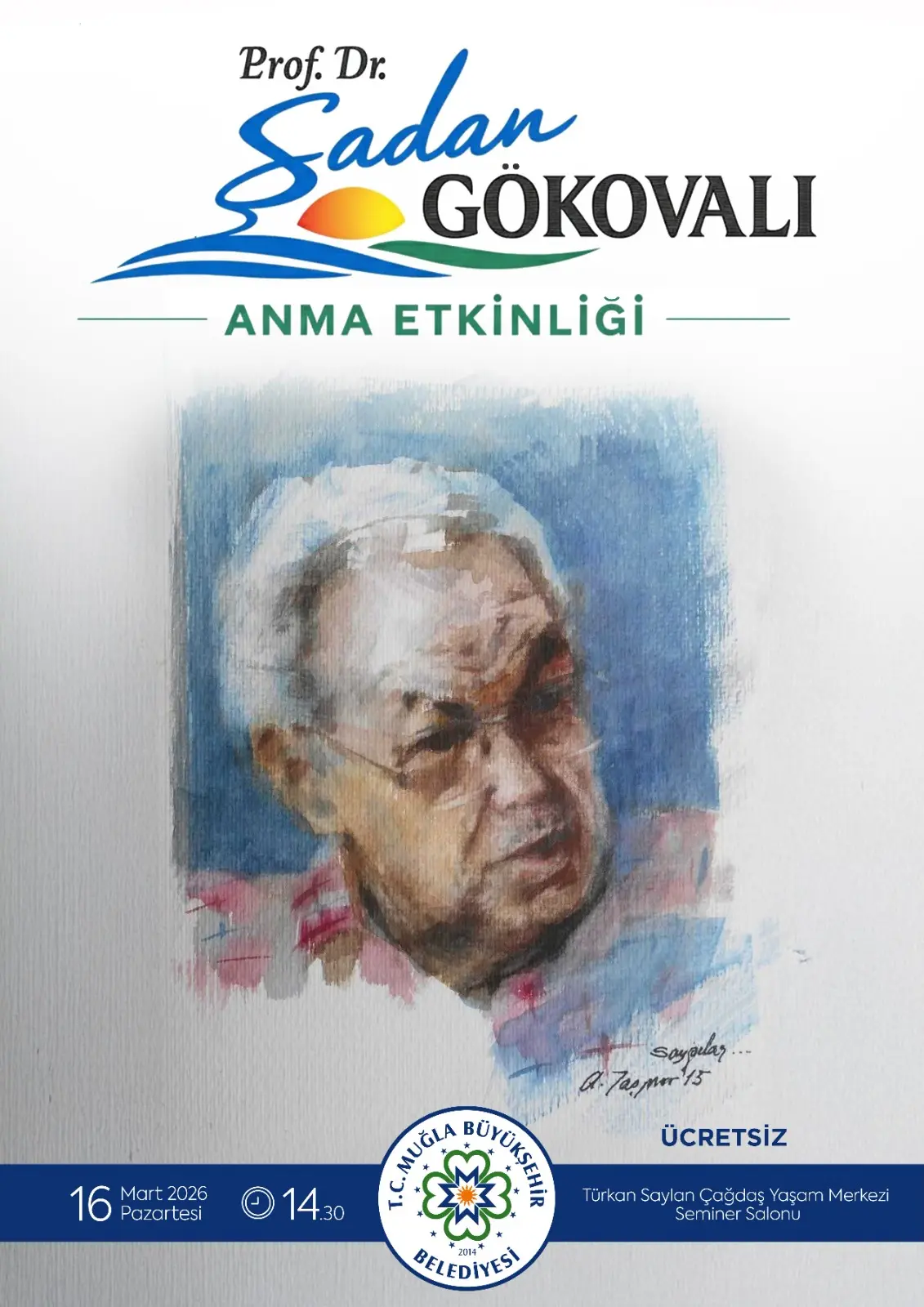 Prof. Dr. Şadan Gökovalı Anma Etkinliği Etkinliğine Davetlisiniz