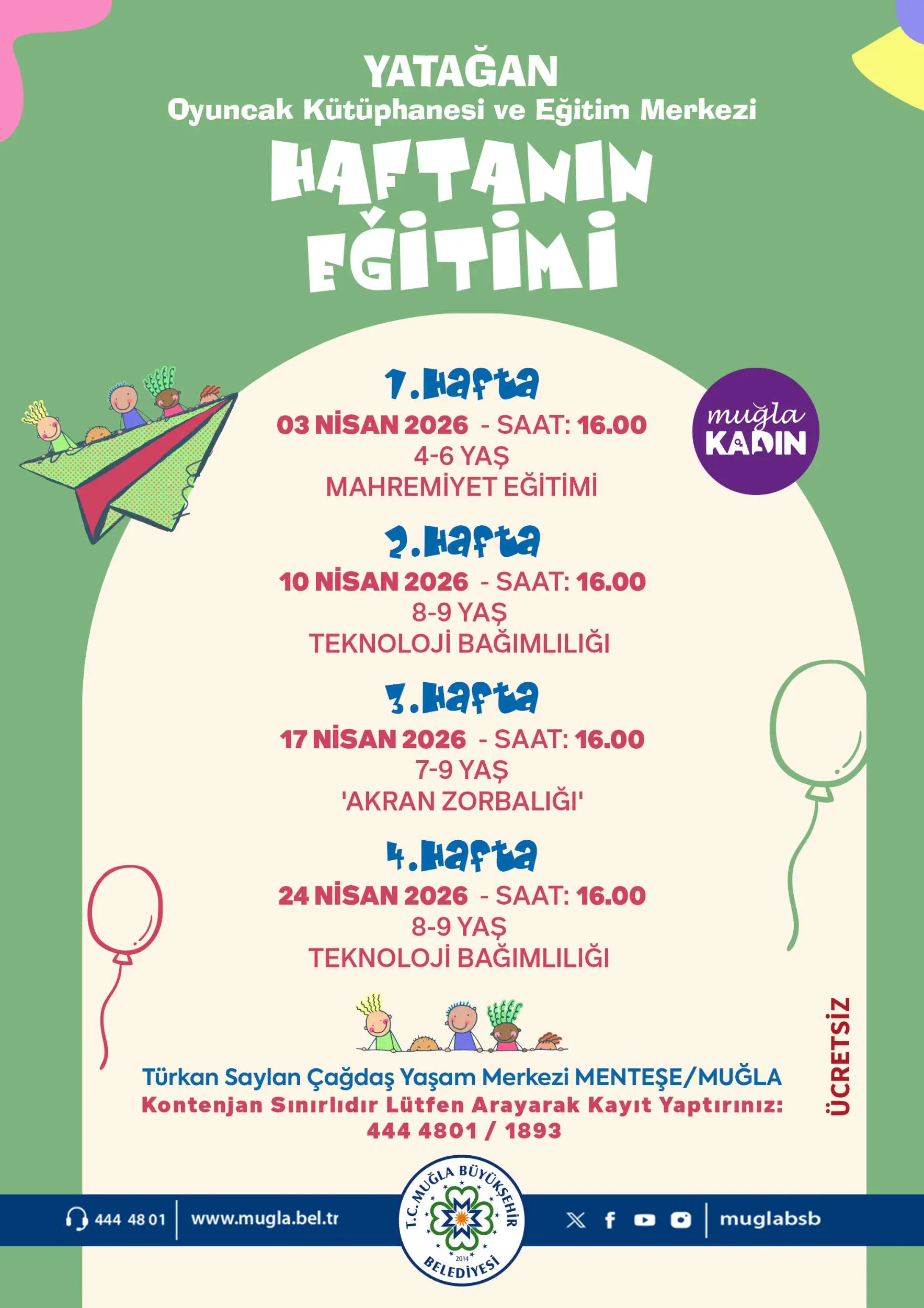 Yatağan Oyunca Kütüphanesi ve Eğitim Merkezi Haftanın Eğitimi Etkinliğine Davetlisiniz