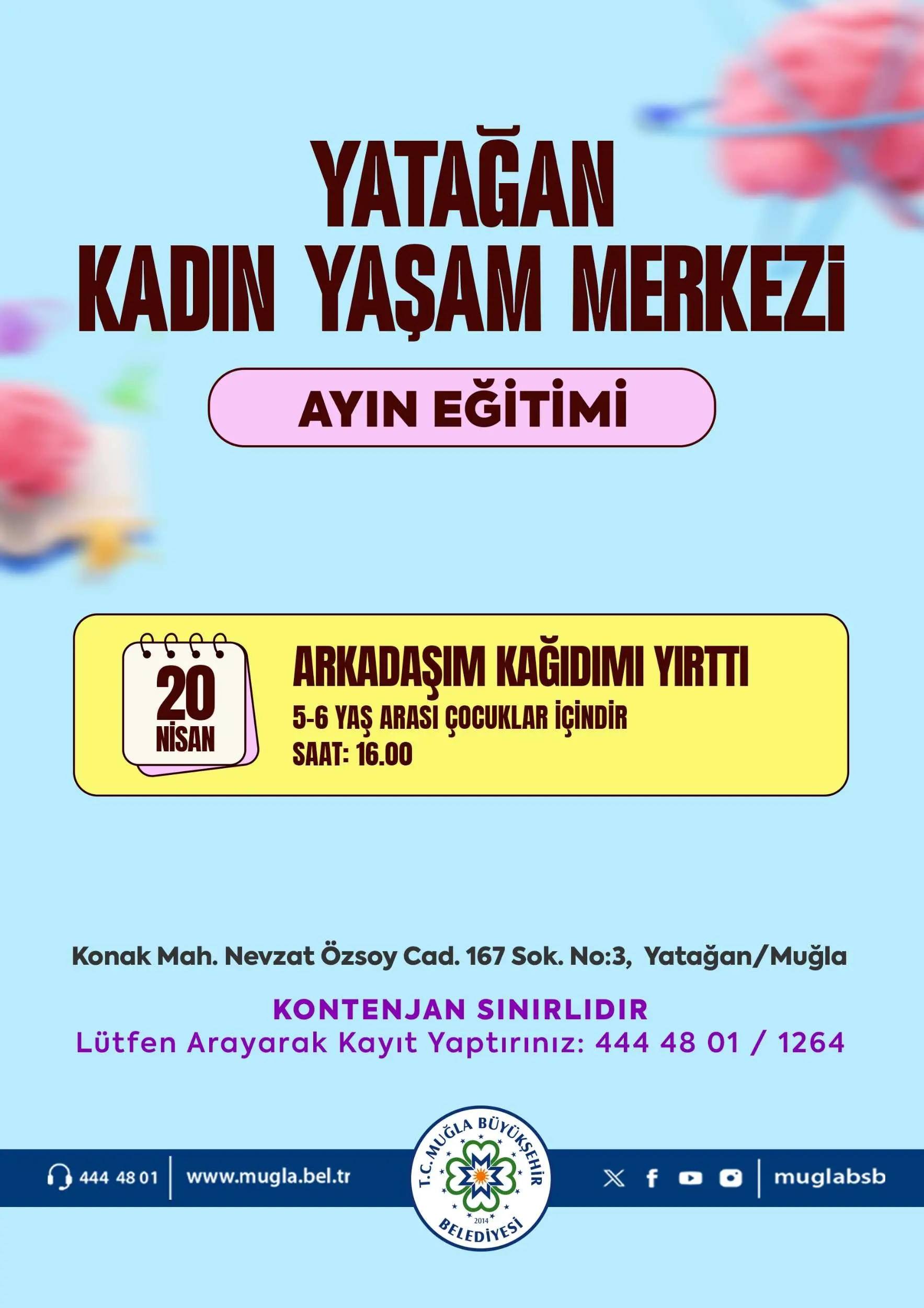 Yatağan Kadın Yaşam Merkezi Ayın Eğitimi Etkinliğine Davetlisiniz