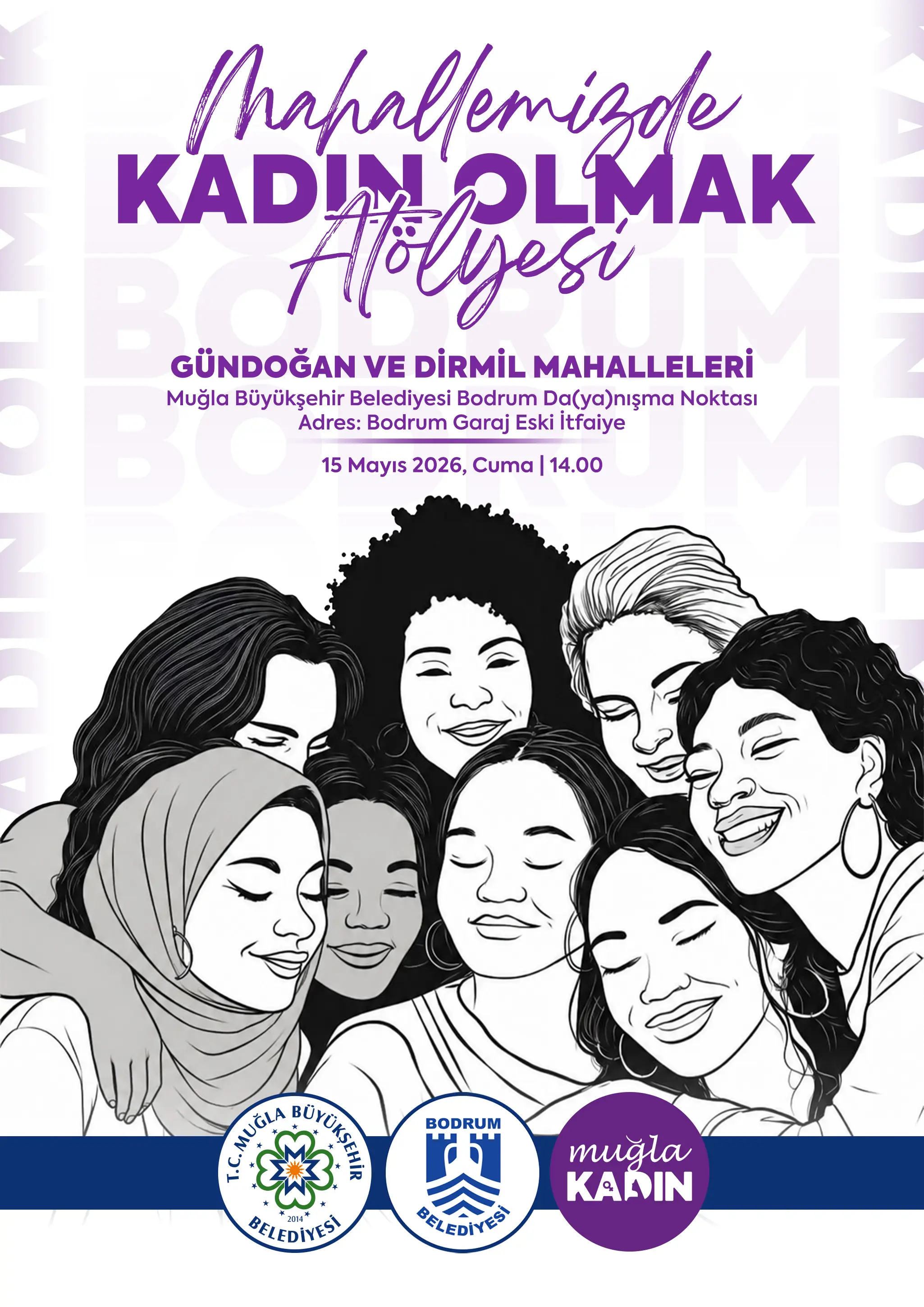 Mahallemizde Kadın Olmak Atölyesi Etkinliğine Davetlisiniz